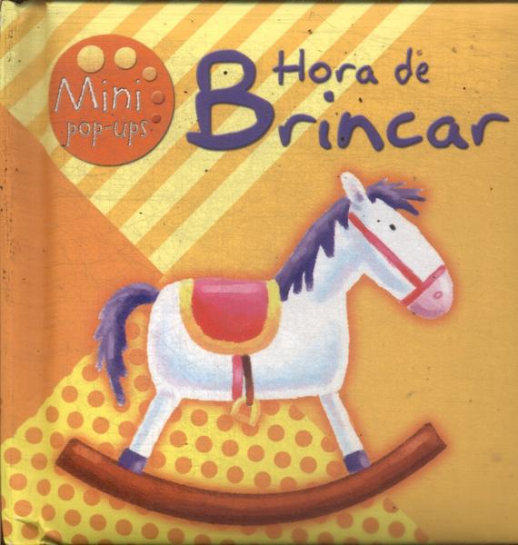 Hora De Brincar (contém Pop-ups)