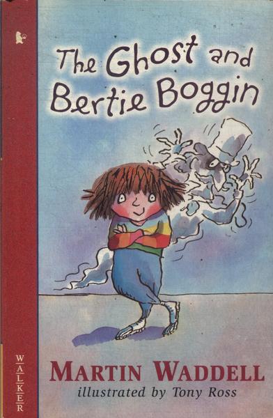 The Ghost And Bertie Boggin