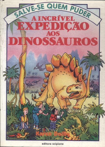 A Incrível Expedição Aos Dinossauros