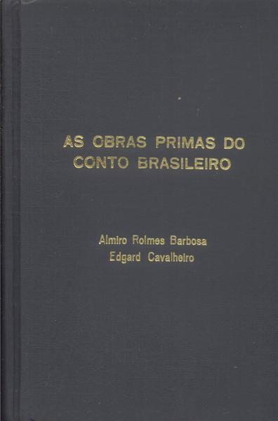 As Obras Primas Do Conto Brasileiro