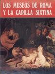 Los Museos De Roma Y La Capilla Sixtina