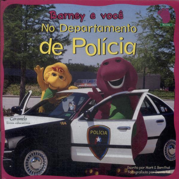 Barney E Você No Departamento De Polícia