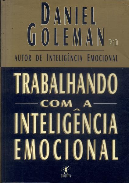 Trabalhando Com A Inteligência Emocional