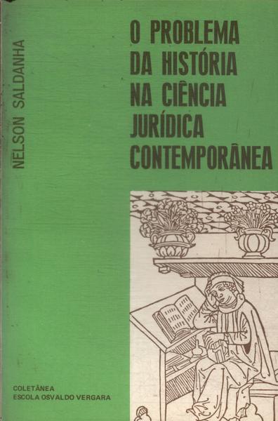 O Problema Da História Na Ciência Jurídica Contemporânea (1978)
