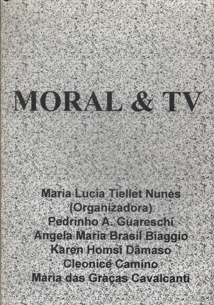 Moral E Tv