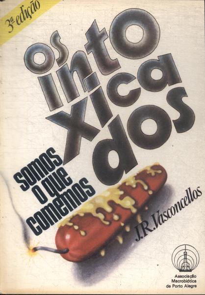 Os Intoxicados