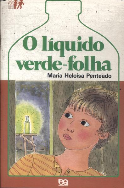 O Líquido Verde-folha