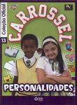 Carrossel: Personalidades