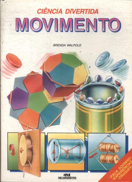 Ciência Divertida: Movimento