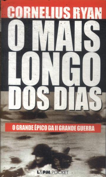 O Mais Longo Dos Dias