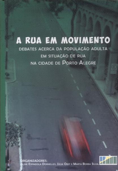 A Rua Em Movimento