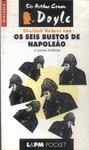 Os Seis Bustos De Napoleão