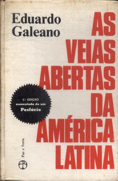 As Veias Abertas Da América Latina