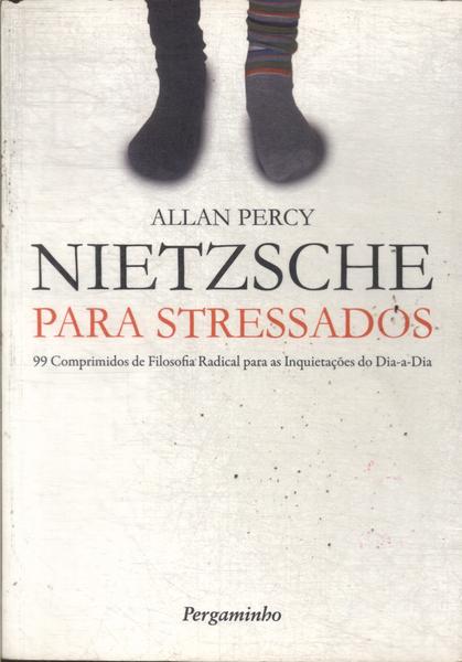 Nietzsche Para Stressados