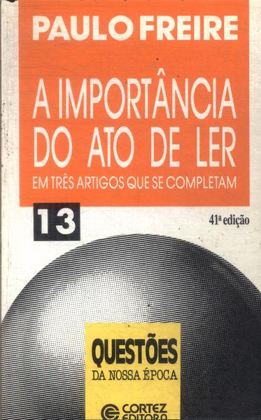 A Importância Do Ato De Ler