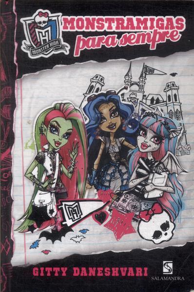 Monster High: Monstramigas Para Sempre