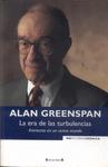 Alan Greenspan: La Era De Las Turbulencias