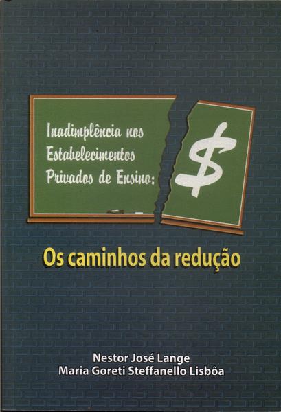 Inadimplência Nos Estabelecimentos Privados De Ensino (2004)