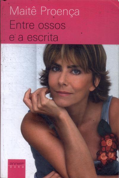 Entre Ossos E A Escrita