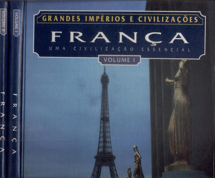 Grandes Impérios E Civilizações: França (2 Volumes)