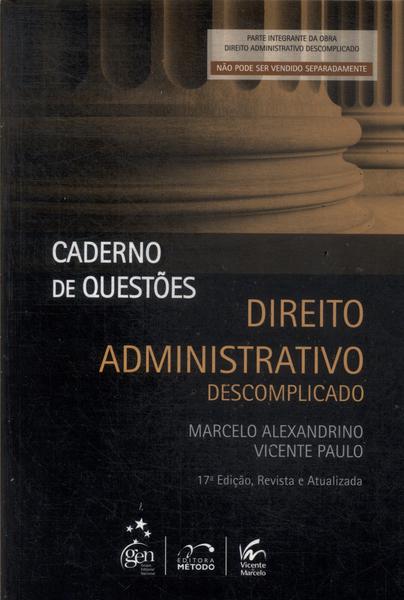 Direito Administrativo Descomplicado: Caderno De Questões (2010)
