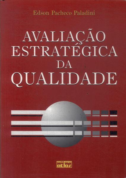 Avaliação Estratégica Da Qualidade