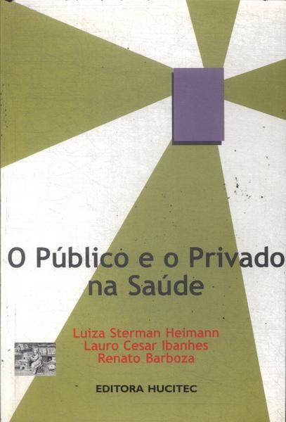 O Público E O Privado Na Saúde