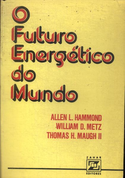 O Futuro Energético Do Mundo