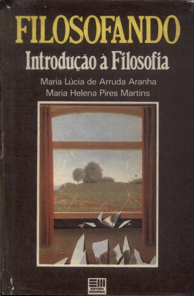 Filosofando: Introdução À Filosofia