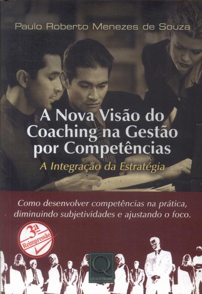 A Nova Visão Do Coaching Na Gestão Por Competências