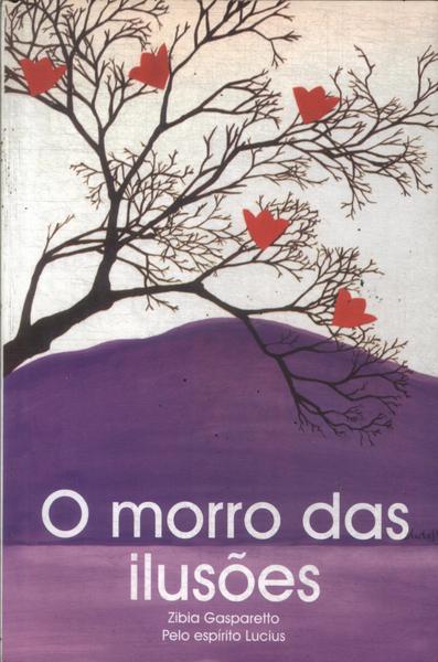 O Morro Das Ilusões