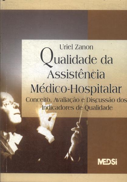 Qualidade Da Assistência Médico-hospitalar