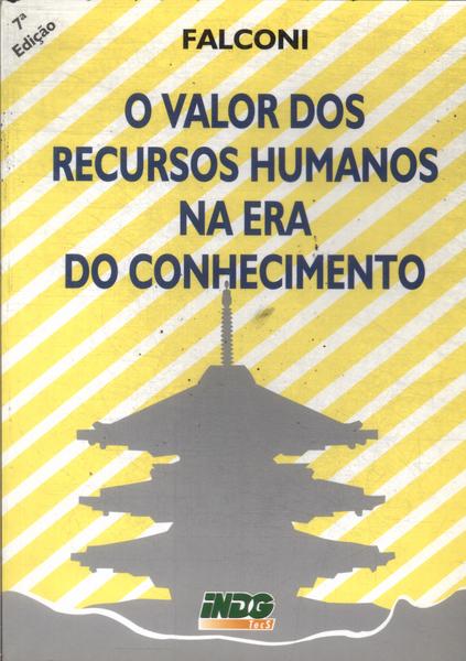 O Valor Dos Recursos Humanos Na Era Do Conhecimento