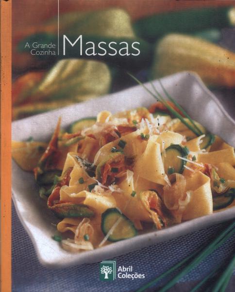 A Grande Cozinha: Massas