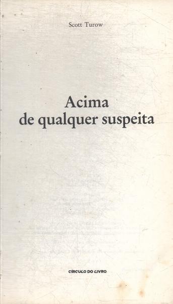 Acima De Qualquer Suspeita