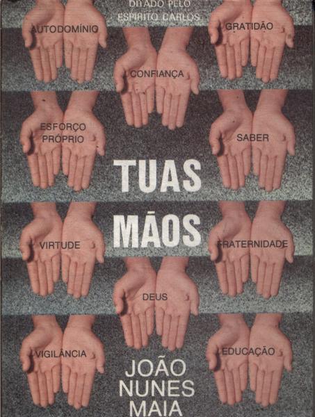 Tuas Mãos