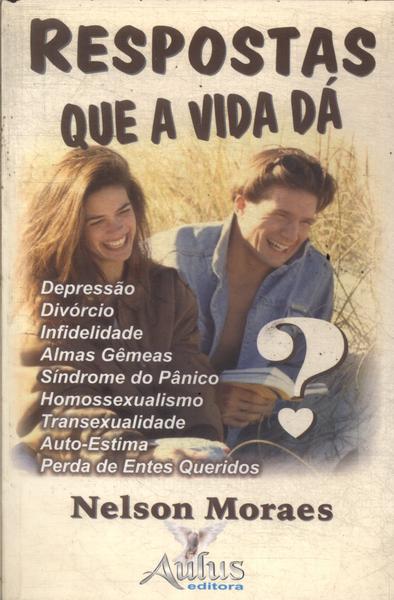 Respostas Que A Vida Dá