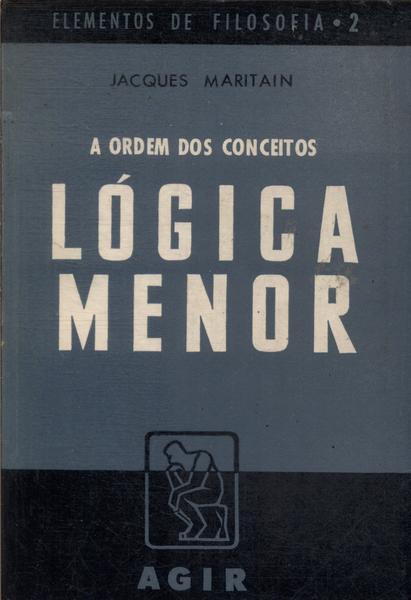 Ordem Dos Conceitos: Lógica Menor