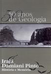 50 Anos De Geologia: Irajá Damiani Pinto