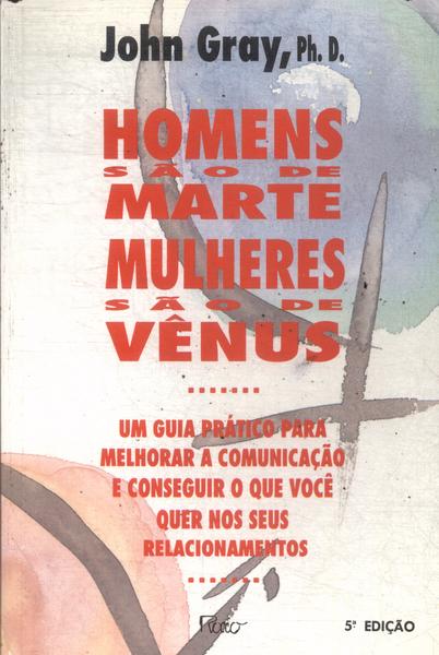 Homens São De Marte, Mulheres São De Vênus