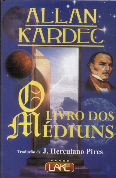 O Livro Dos Médiuns