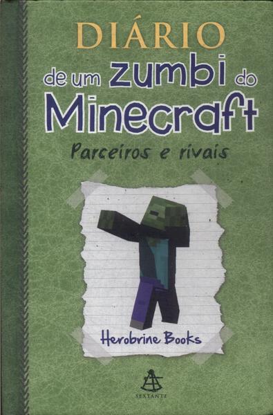 Diário De Um Zumbi Minecraft: Parceiros E Rivais