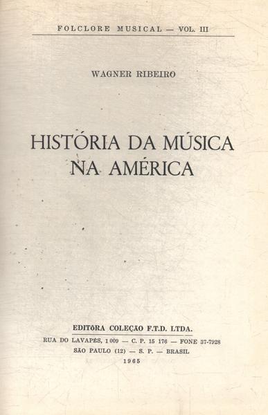 História Da Música Na América