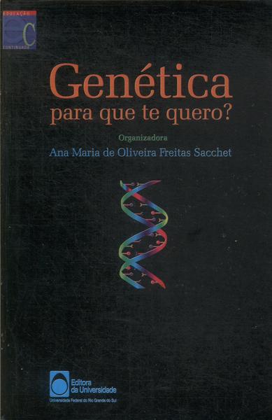 Genética Para Que Te Quero? (1999)