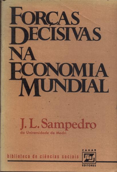 Forças Decisivas Na Economia Mundial