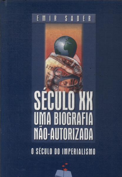 Século Xx, Uma Biografia Não-autorizada