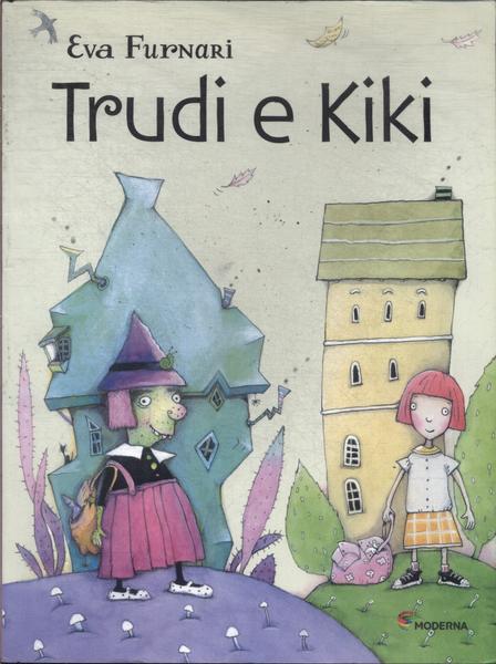 Trudi E Kiki