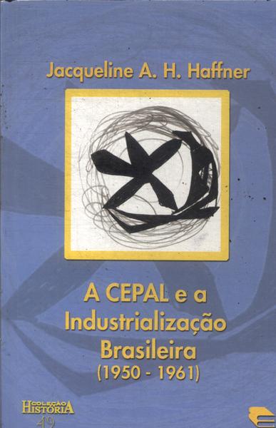 A Cepal E A Industrialização Brasileira