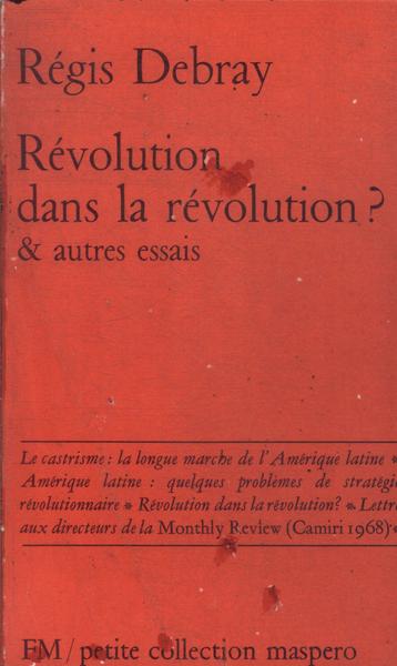 Révolution Dans La Révolution?