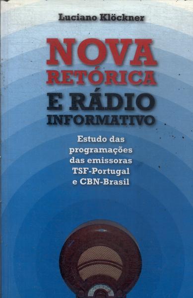 Nova Retórica E Rádio Informativo